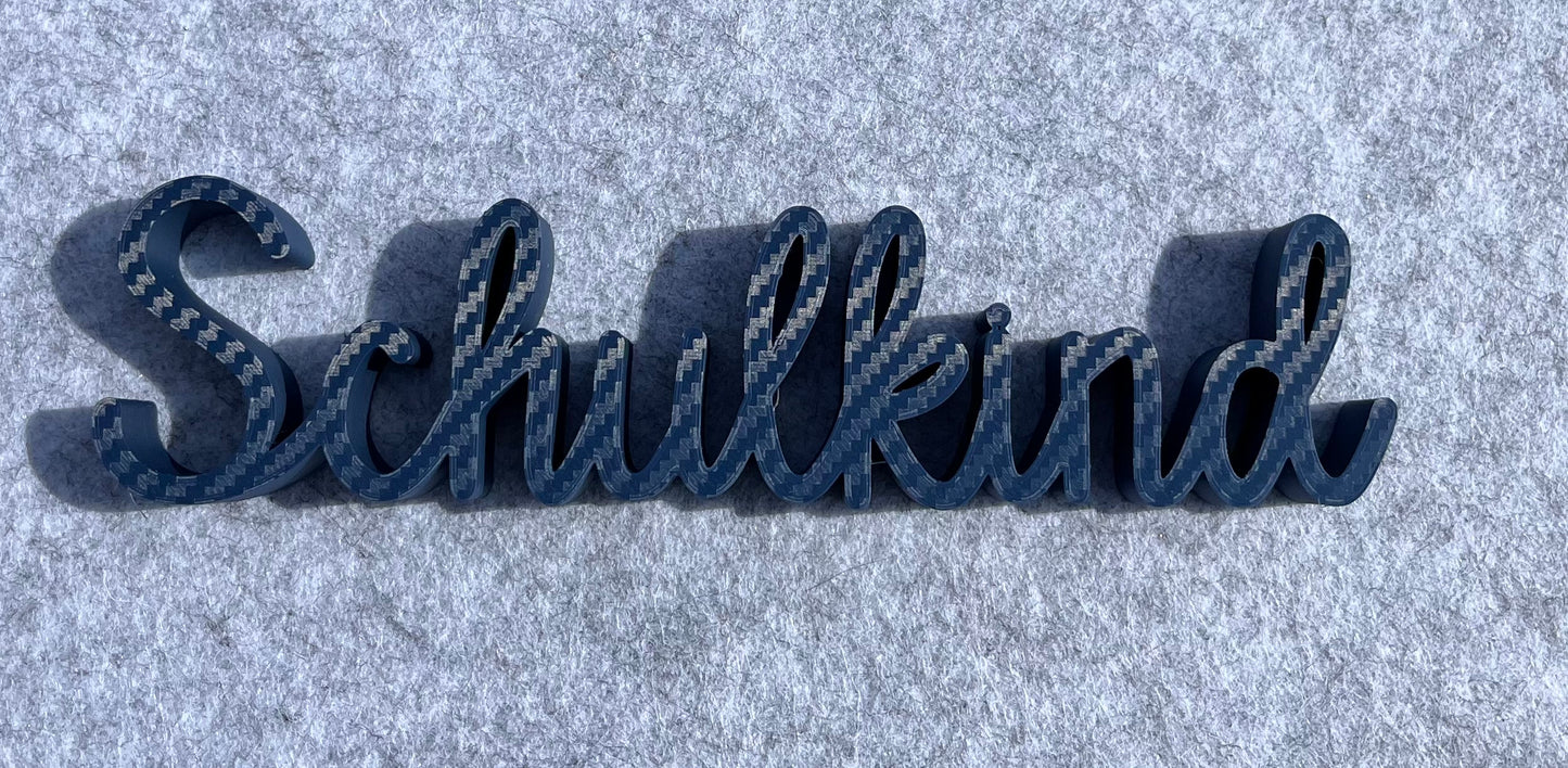 Schriftzug Schulkind aus dem 3D Drucker